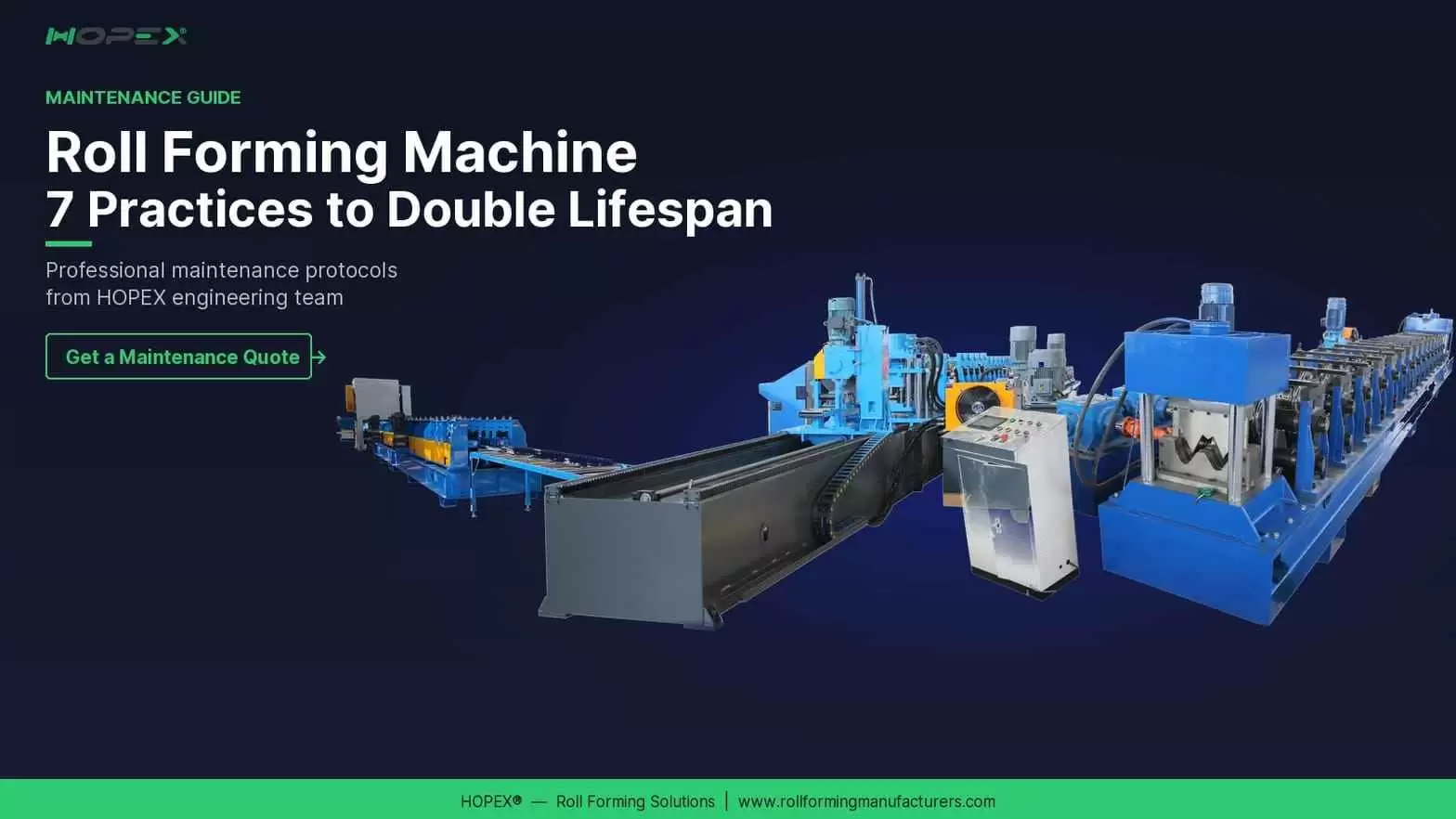 Roll Forming Machine Maintenance: 7 Practices That Double Equipment Lifespan