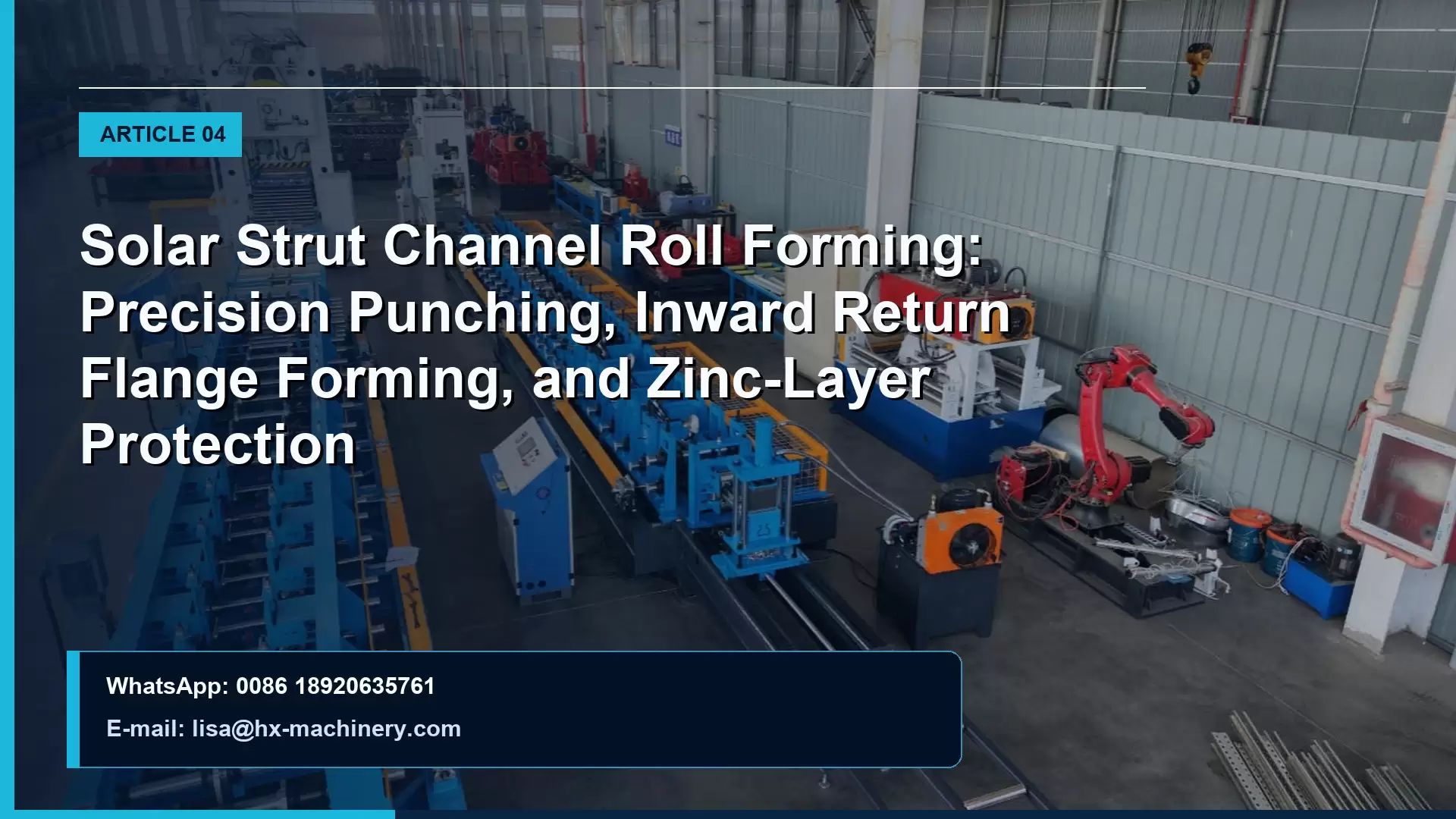 Solar Strut Channel Roll Forming: Precision & Zinc Protection | HOPEX
