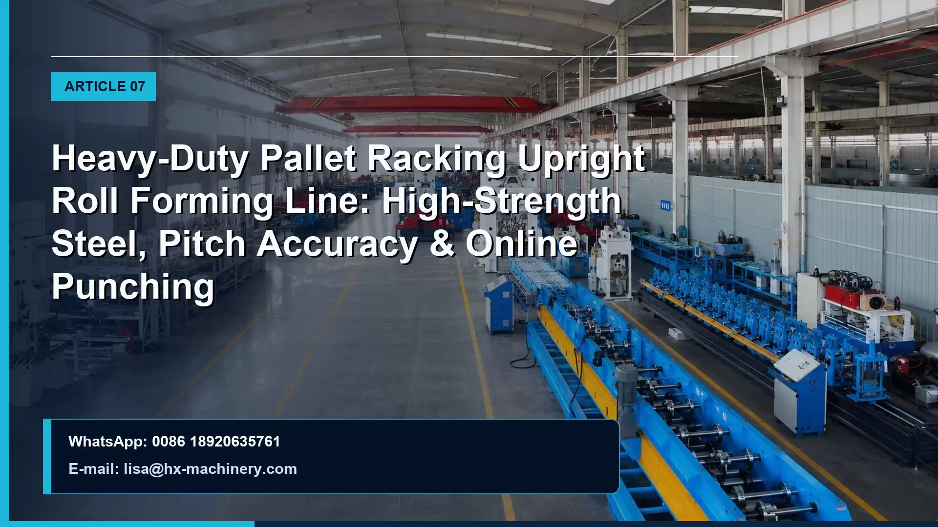 Heavy-Duty Pallet Racking Upright Roll Forming Line: High-Strength Steel, Pitch Accuracy & Online Punching