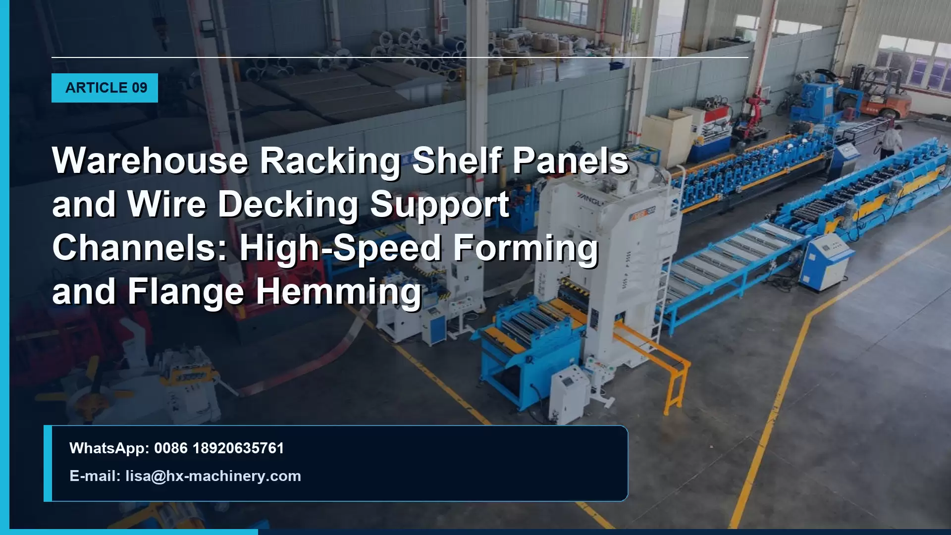 Warehouse Racking Shelf Panels and Wire Decking Support Channels: High-Speed Forming and Flange Hemming