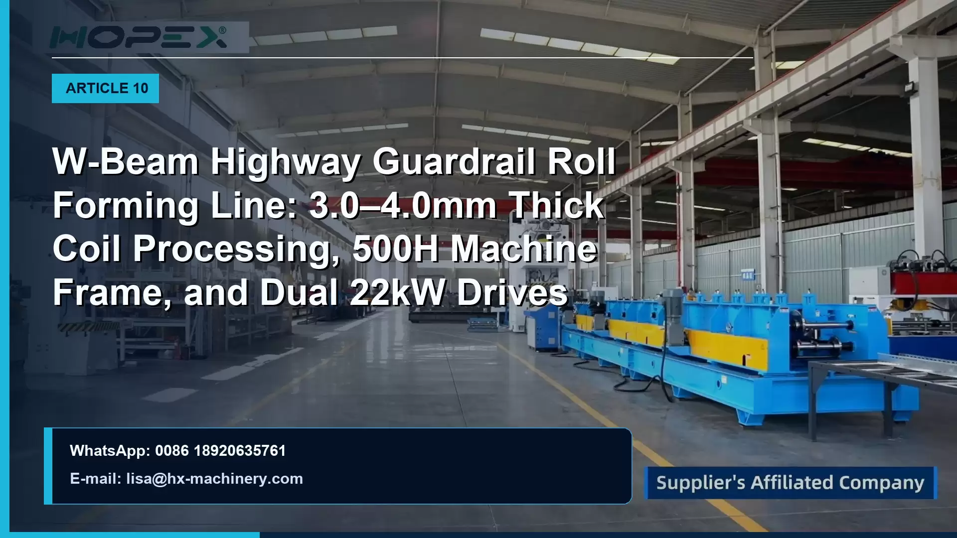 W-Beam Highway Guardrail Roll Forming Line: 3.0–4.0mm Thick Coil Processing, 500H Machine Frame, and Dual 22kW Drives