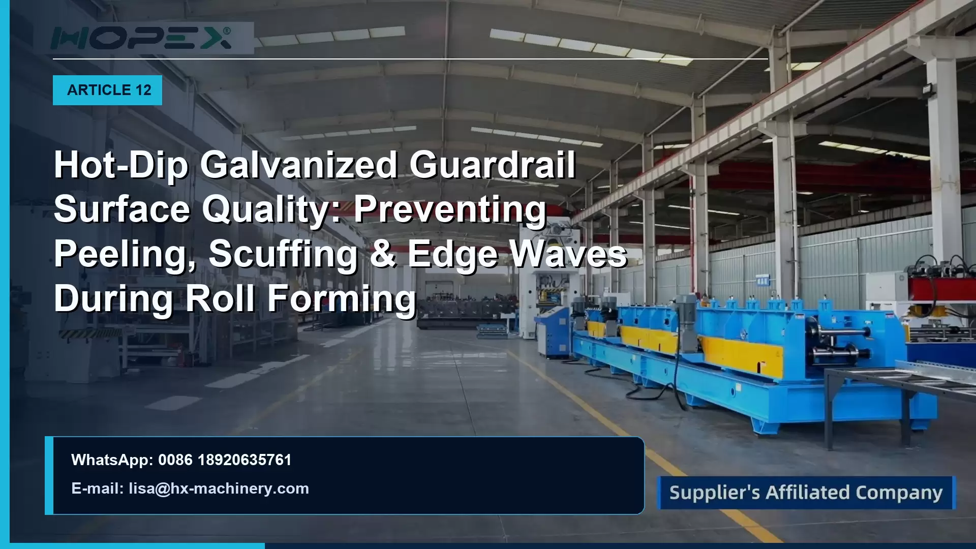 Hot-Dip Galvanized Guardrail Surface Quality: Preventing Peeling, Scuffing & Edge Waves During Roll Forming