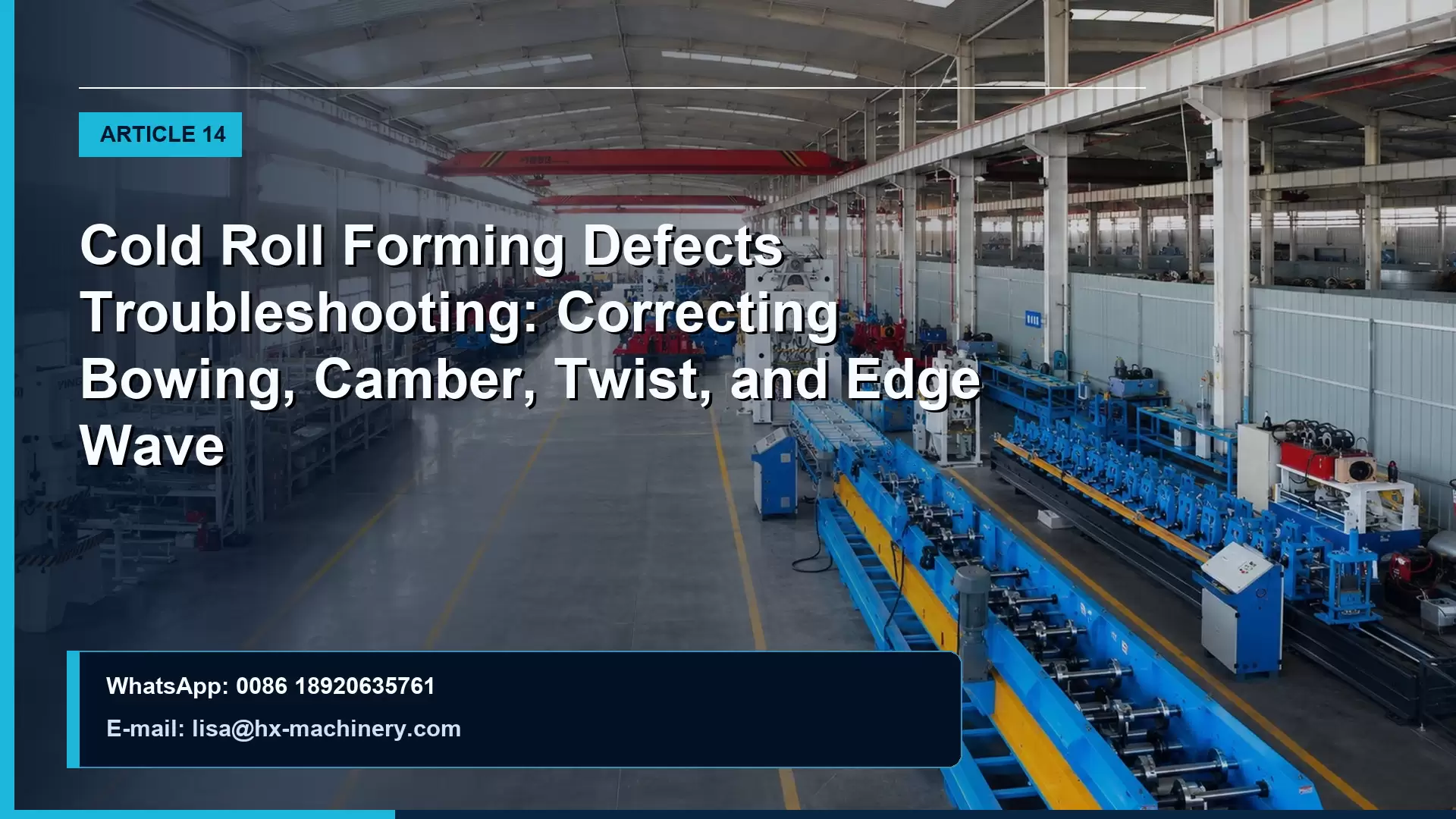 Cold Roll Forming Defects Troubleshooting: Correcting Bowing, Camber, Twist, and Edge Wave